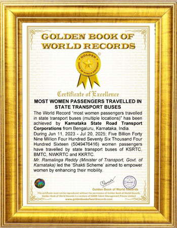 ಶಕ್ತಿ ಯೋಜನೆಯು ಪ್ರತಿಷ್ಠಿತ “Golden Book of World Records” ನಲ್ಲಿ ದಾಖಲೆ